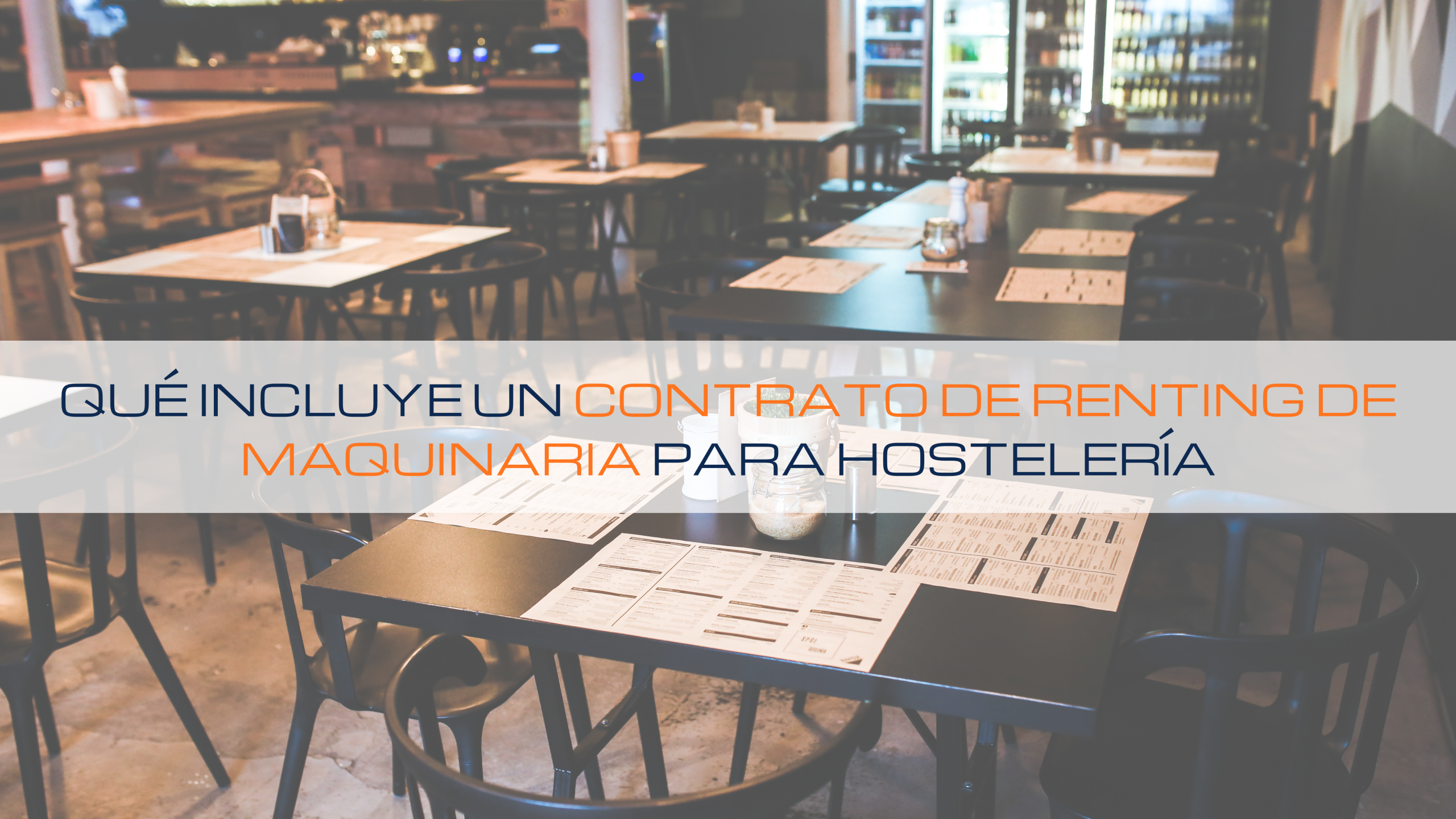 En este momento estás viendo 💡 Qué incluye un contrato de renting de maquinaria para hostelería